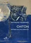 Chitón. Historia de una Infancia