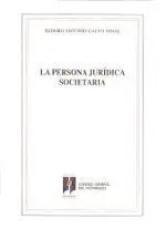La Persona Juridica Societaria