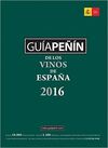 GUIA PEÑIN DE LOS VINOS DE ESPAÑA 2016