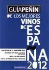 Guía Peñin de los Mejores Vinos de España y Guía de los Destilados y Cocteleria 2012
