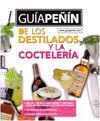 GUÍA PEÑÍN DE LOS DESTILADOS Y LA COCTELERÍA