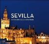 SEVILLA. PATRIMONIO DE LA HUMANIDAD