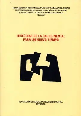 Historias de la Salud Mental para un Nuevo Tiempo