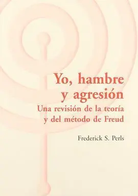 Yo, Hambre y Agresión