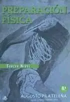 Preparacion Fisica. Tercer Nivel (8ª Edicion)