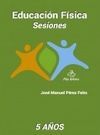 EDUCACION FISICA SESIONES - 5 AÑOS