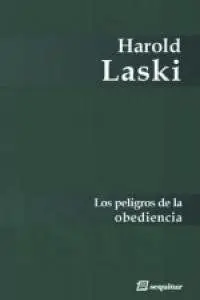 Peligros de la Obediencia,Los