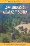 Las Sierras de Alcaraz y Segura