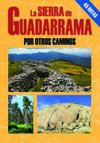 LA SIERRA DE GUADARRAMA POR OTROS CAMINOS