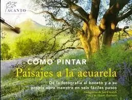 Cómo Pintar Paisajes a la Acuarela