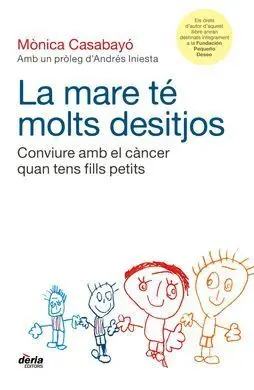 La Mare té Molts Desitjos