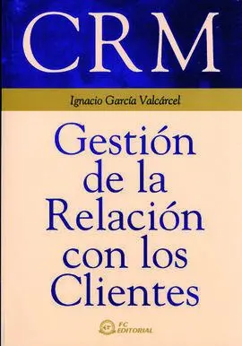 Crm. Gestión de la Relación con los Clientes