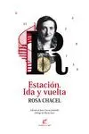 Estacion. Ida y Vuelta