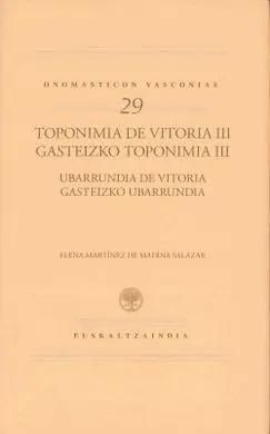 Toponimia de Vitoria Iii. Ubarrundia de Vitoria
