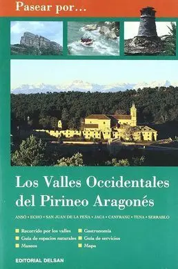 Pasear Por: Valles Occidentales Pirineo Aragonés