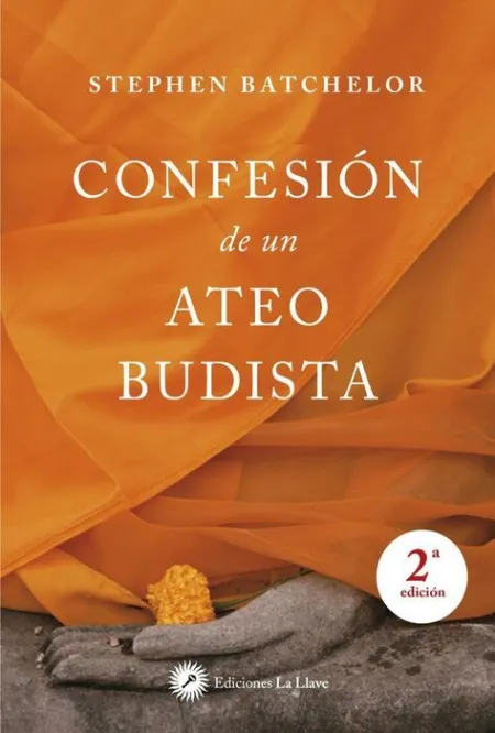 Confesión de un Ateo Budista
