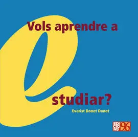 Vols Aprendre a Estudiar?