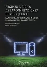 Régimen Jurídico de las Competiciones de Videojuegos