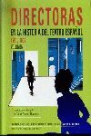 DIRECTORAS EN LA HISTORIA DEL TEATRO ESPAÑOL VOL. II (1930-2002) A-L