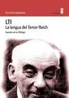 Lti. La Lengua del Tercer Reich. Apuntes de un Filologo