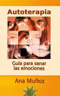 Autoterapia Guia para Sanar las Emocione