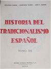 HISTORIA DEL TRADICIONALISMO ESPAÑOL