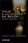 Viaje a la Ciudad de Belen