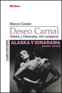Deseo Carnal. Alaska y Dinarama, Mil Campanas