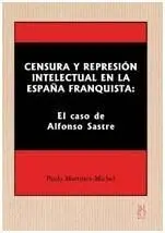 Censura y Represión en la España Franquista