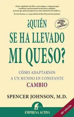 ¿Quién se Ha Llevado mi Queso?