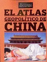 El Atlas Geopolítico de China (Le Monde Diplomatique en Español)