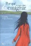 ¿Por qué Tengo que Emigrar?