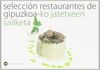 SELECCION RESTAURANTES DE GIPUZKOA-KO JATETXEEN SAILKETA