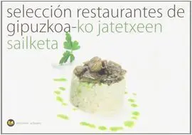 Seleccion Restaurantes de Gipuzkoa-Ko Jatetxeen Sailketa