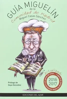 Guia Miguelin de la Comunidad de Madrid 2016-2017
