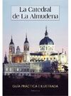 LA CATEDRAL DE LA ALMUDENA