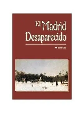 El Madrid Desaparecido
