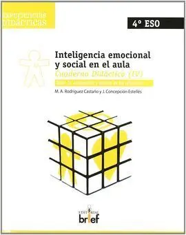 Inteligencia Emocional y Social en el Aula. Cuaderno Iv
