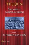 TESIS SOBRE LA COMUNIDAD TERRIBLE/EL PROBLEMA EN LA CABEZA