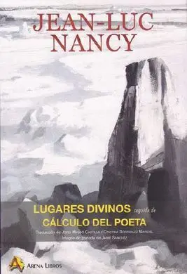 Lugares Divinos Seguido de Cálculo del Poeta