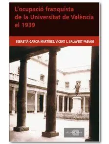 L'ocupació Franquista de la Universitat de València el 1939