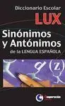 Diccionario Escolar Lux Sinónimos y Antónimos