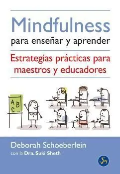 Mindfulness para Enseñar y Aprender