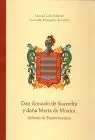 Don Gonzalo de Saavedra y Doña María Muxica