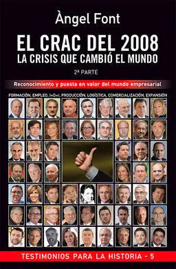 El Crac del 2008. La Crisis que Cambió el Mundo. Segunda Parte.