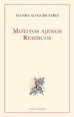 Motivos Ajenos. Residuos