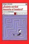 ¿Cuánta Verdad Necesita el Hombre?