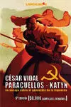 Paracuellos-Katyn. Un Ensayo Sobre el Genocidio de la Izquierda