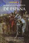 Momentos Decisivos de España