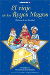 EL VIAJE DE LOS REYES MAGOS. HISTORIA DE MI NAVIDAD